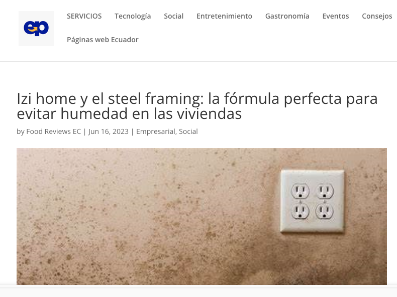 Izi home y el steel framing: la fórmula perfecta para evitar humedad en las viviendas